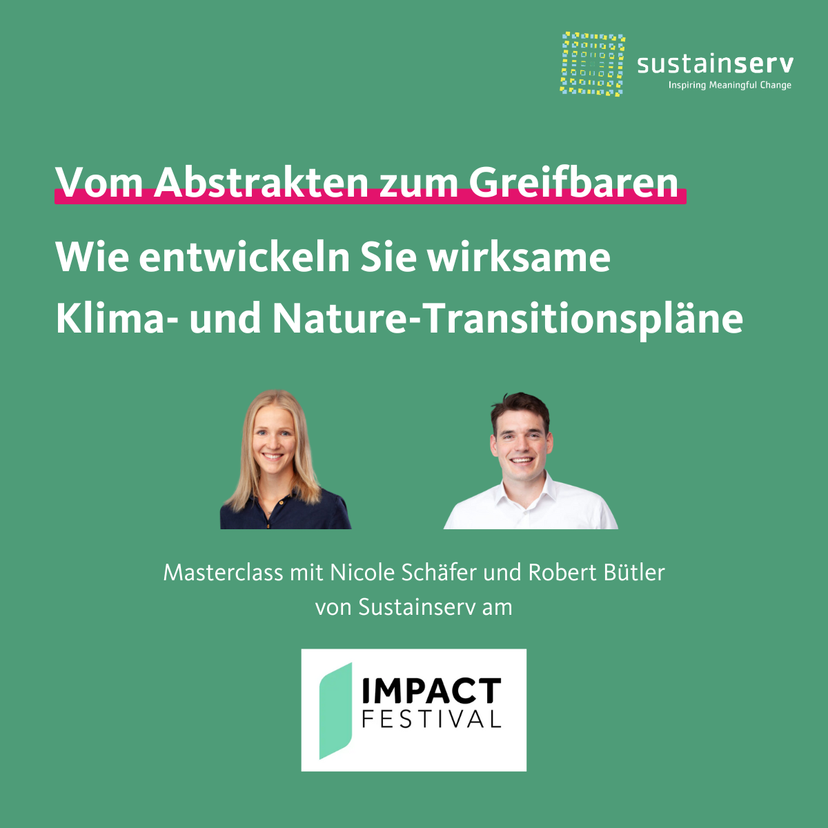 Vom Abstrakten zum Greifbaren Wie entwickeln Sie wirksame Klima- und Nature-Transitionspläne - sustainserv.com